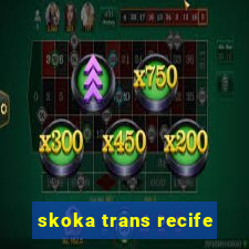 skoka trans recife